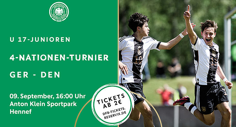 Vier-Nationen-Turnier in Hennef & Bonn: Tickets für Länderspiele der U17-Nationalmannschaft