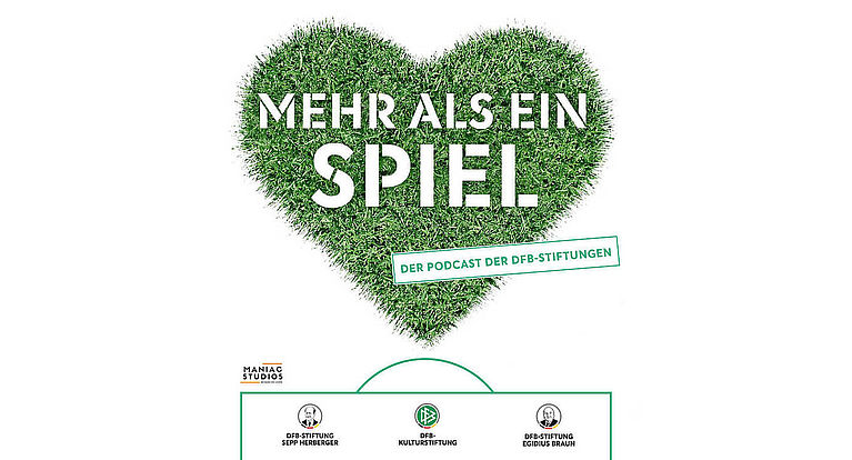 Neuer Podcast der DFB-Stiftungen "Mehr als ein Spiel"